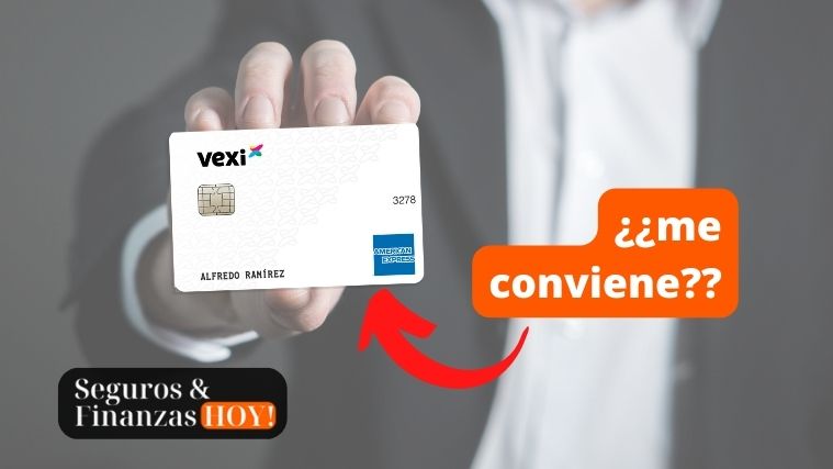 Análisis tarjeta Vexi American Express